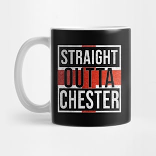 Straight Outta Chester - Gift for England From Chester Mug